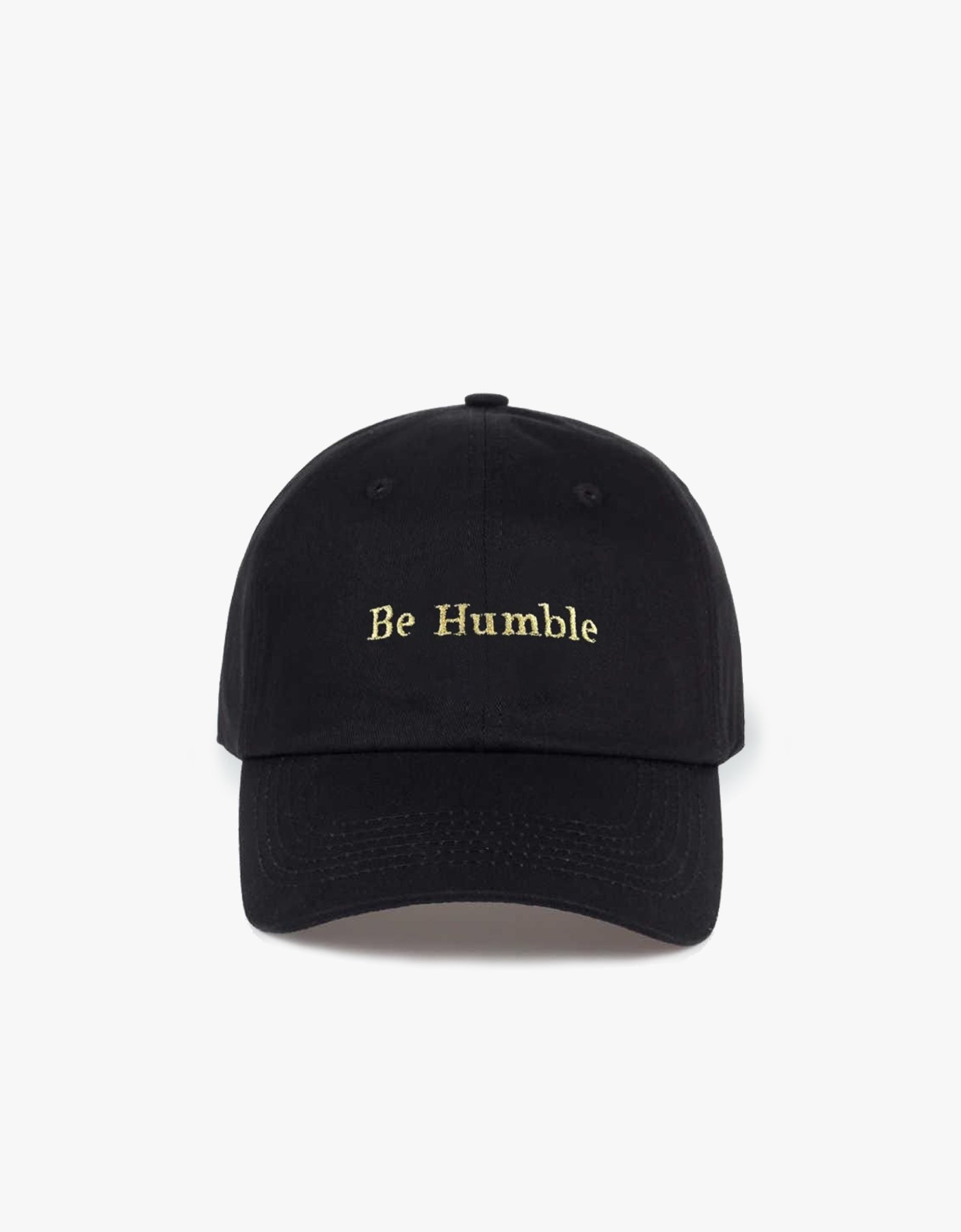 Be Humble Baseball Cap